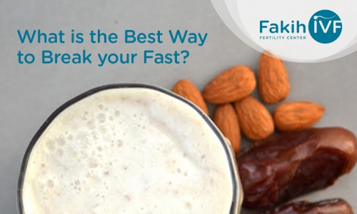 What is the Best Way to Break your Fast?